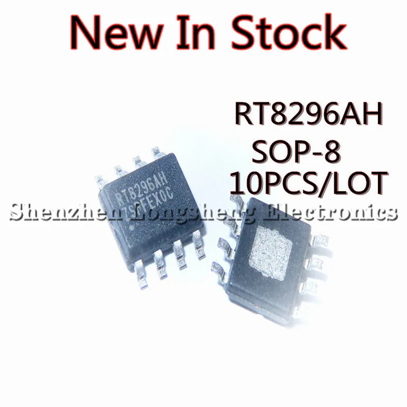 

10PCS/LOT RT8296AHZSP RT8296AH SOP-8 SMD power chip New In Stock Original