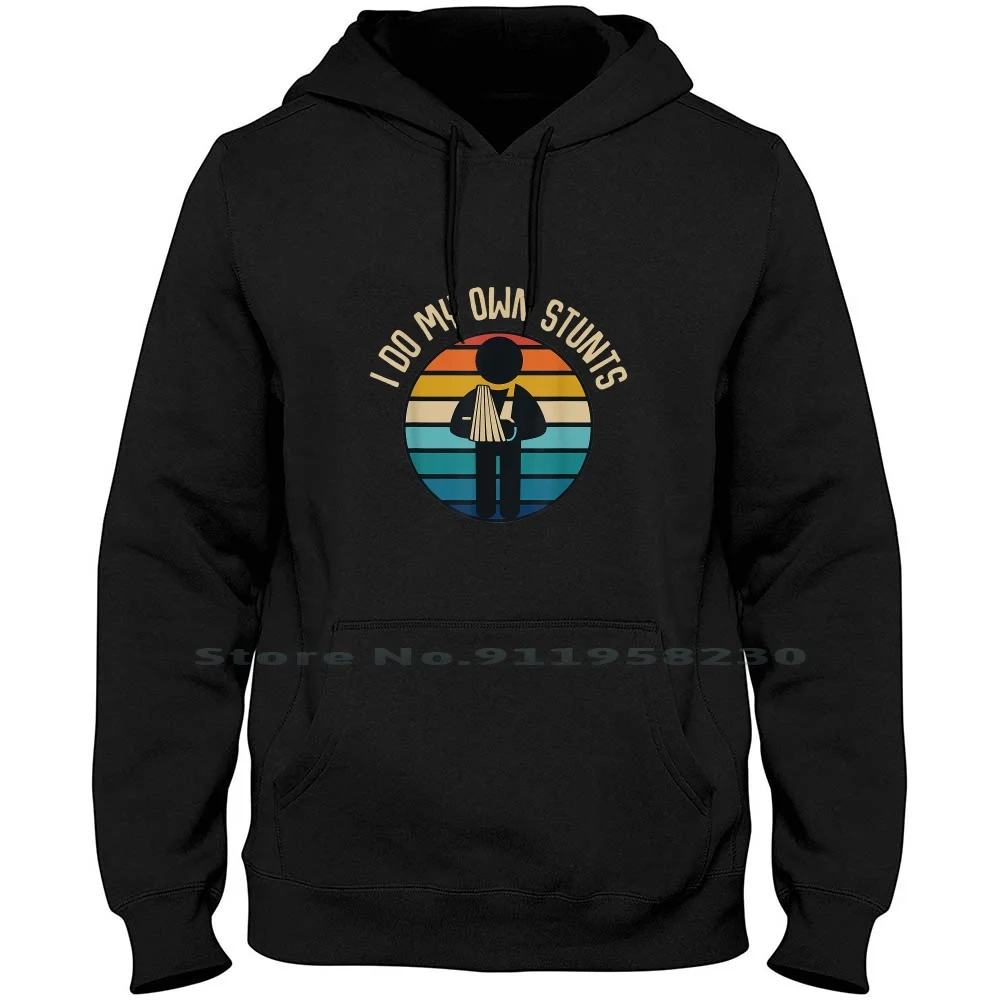 

I Do My Own Stunts Men Women Hoodie Sweater 6XL Big Size Cotton Rainbow Sunset Waves Stunt Pride Tage Set Own Bow Age St My