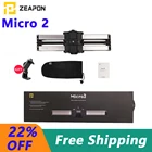 Рельсовый слайдер для камеры Zeapon Micro 2 из алюминиевого сплава, легкий, портативный, универсальный вариант крепления для DSLR и беззеркальной камеры