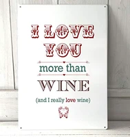 i love you more than wine funny sign metal wall art 12 x 8