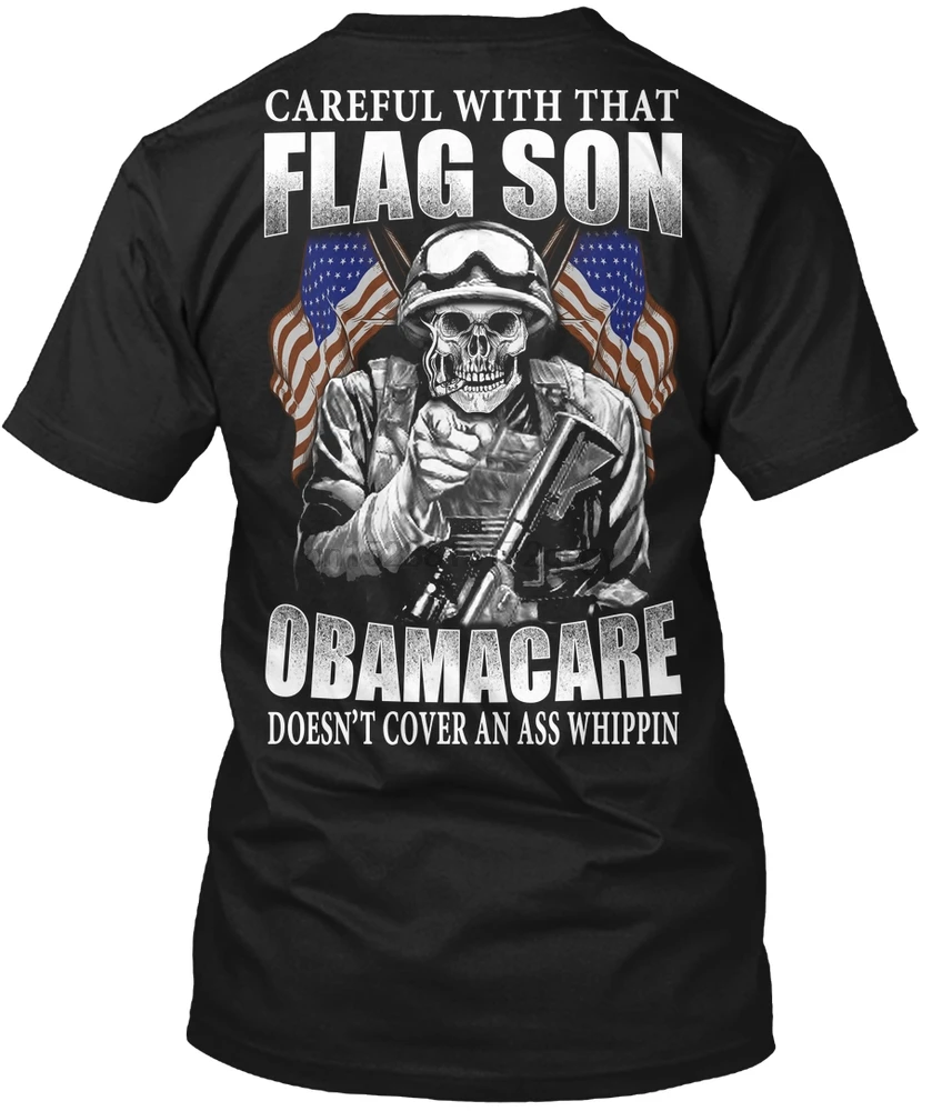 

Men T Shirt CAREFUL WITH THAT FLAG SON!!! Women T-Shirt