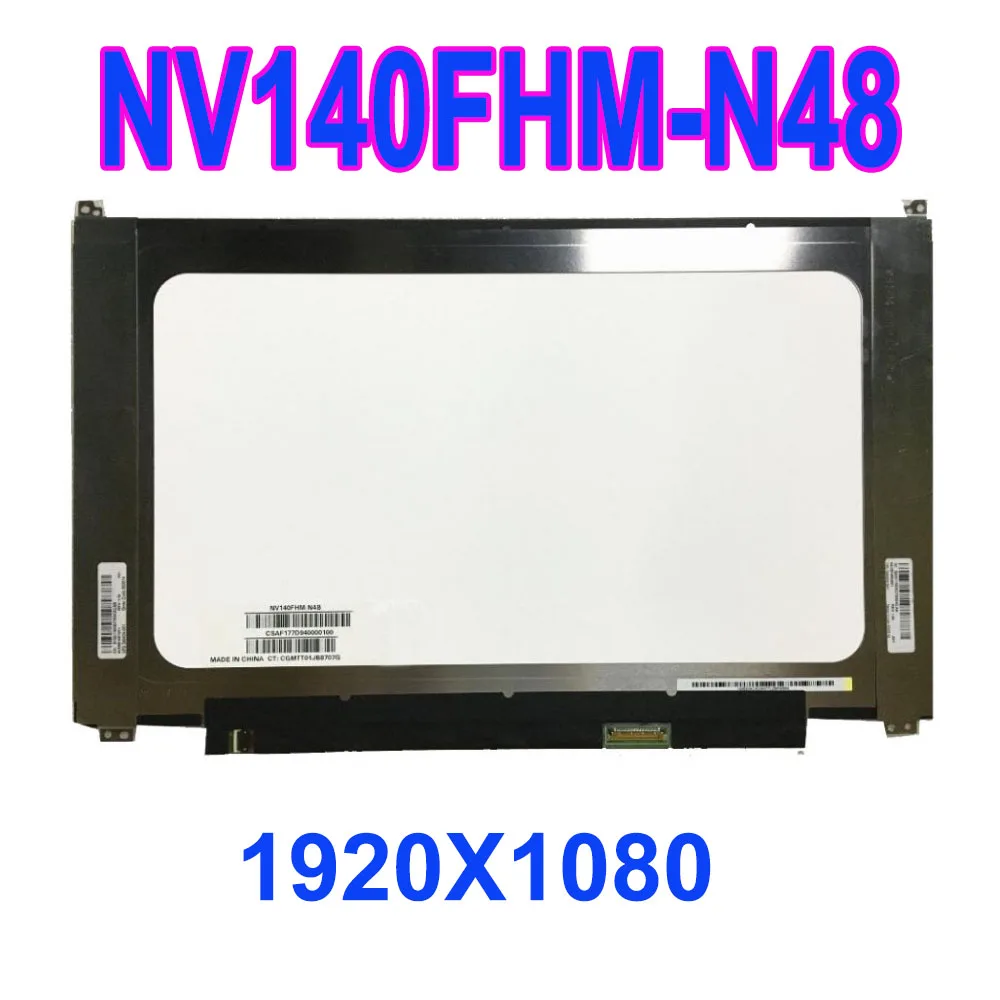 14.0'' NV140FHM-N4B Screen LCD N140HCA-EBA LP140WF7 SPC1 B140HAN04.3 NV140FHM-N4B 1930 * 1080 eDP IPS  Display Replacement