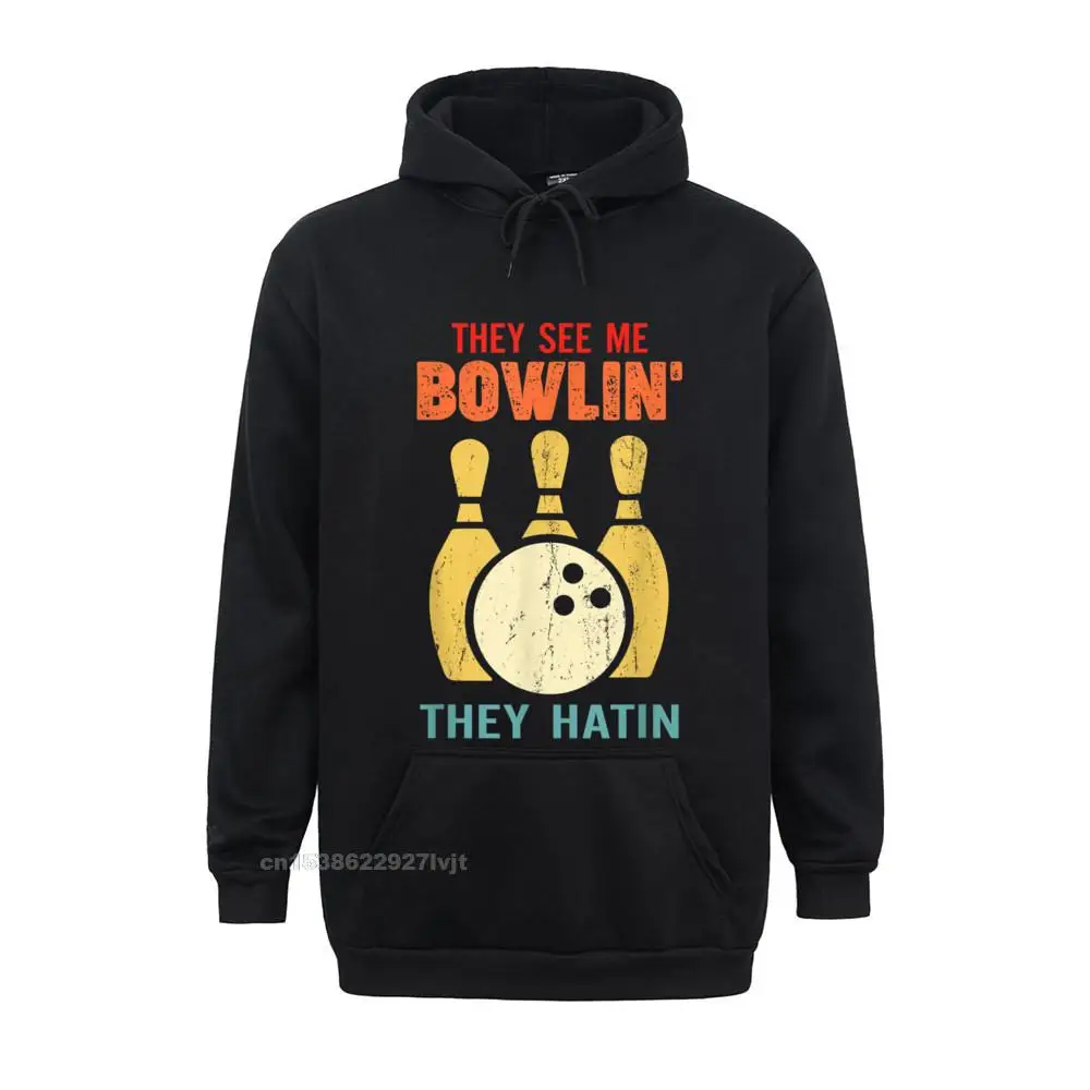 They See Me Bowling They Hatin Shirt Funny Bowler Hoodie Special Design Hooded Hoodies Cotton Youth Tees Design