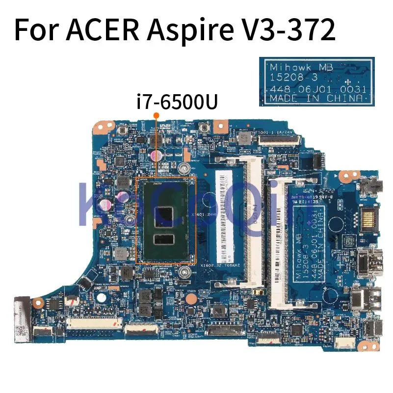 

Notebook Mainboard For ACER Aspire V3-372 I7-6500U Laptop Motherboard 15208-3 448.06J01.0031 SR2EZ DDR3