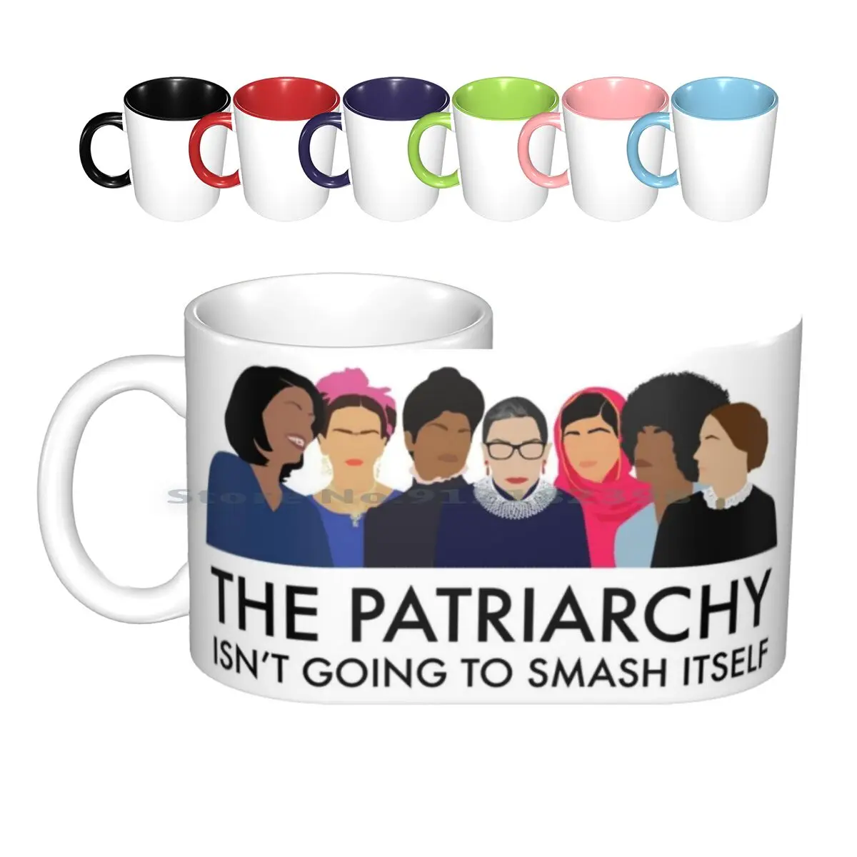 

The Patriarchy Isn't Going To Smash Itself Ceramic Mugs Coffee Cups Milk Tea Mug Patriarchy Smash Feminist Icons Creative