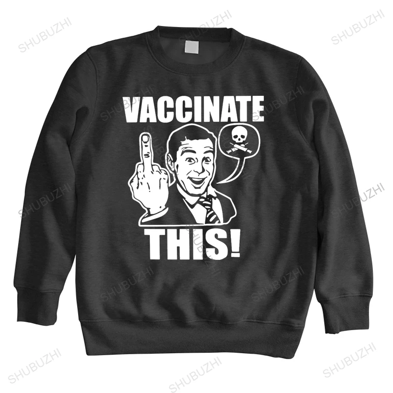 Вакцинация этого мужчины толстовка вакцина мем кривошейные Топы Свитшот
