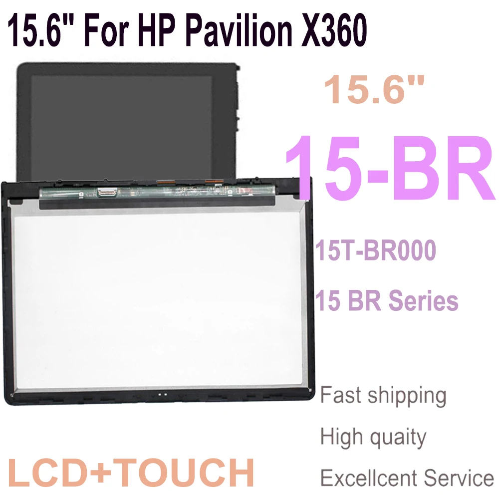 

Сменный экран 15,6 ''для HP X360 Pavilion 15-BR 15BR 15T-BR000 15 BR Series, ЖК-дисплей с сенсорным экраном в сборе, рамка x