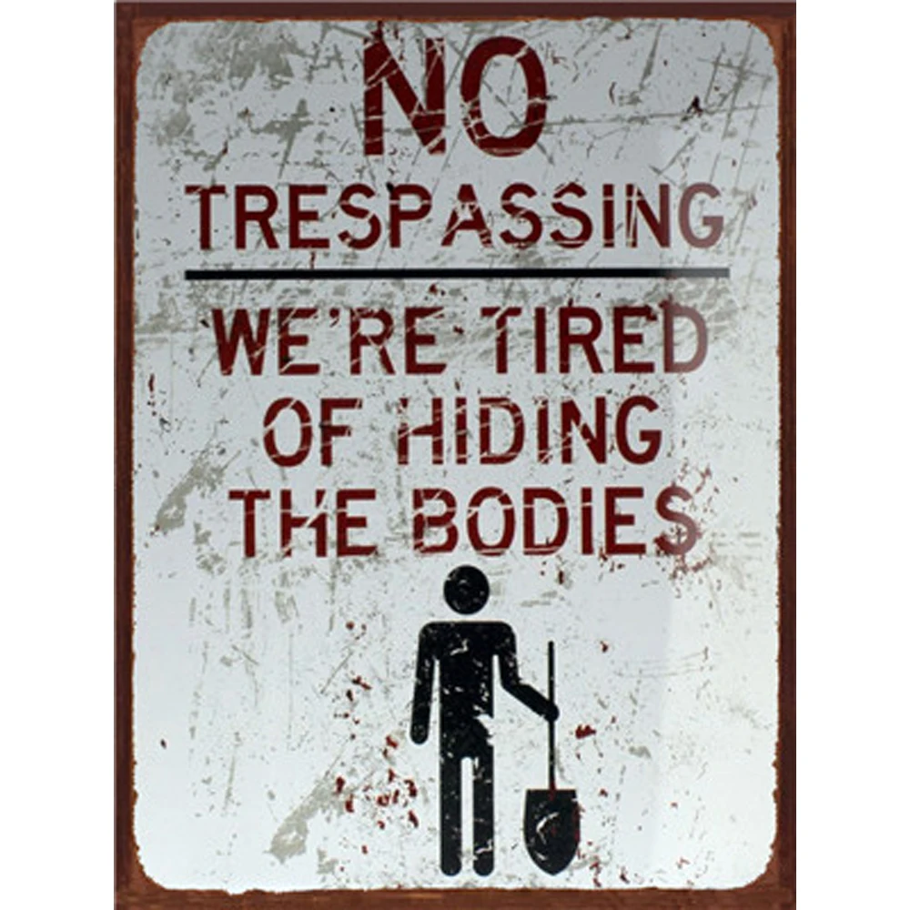 

No Trespassing Metal Sign Bar Wall Decoration Tin Sign Vintage Metal Poster Home Decor Painting Plaques Q001(371) 30x20cm