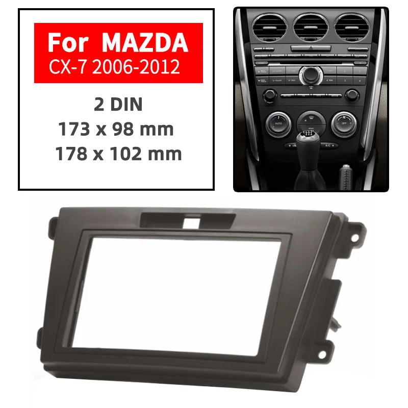 

08-007 Car 2 DIN DVD Radio fascia facia panel Frame plate for MAZDA CX-7 2006-2012 Stereo Audio CD Installation Kit facia