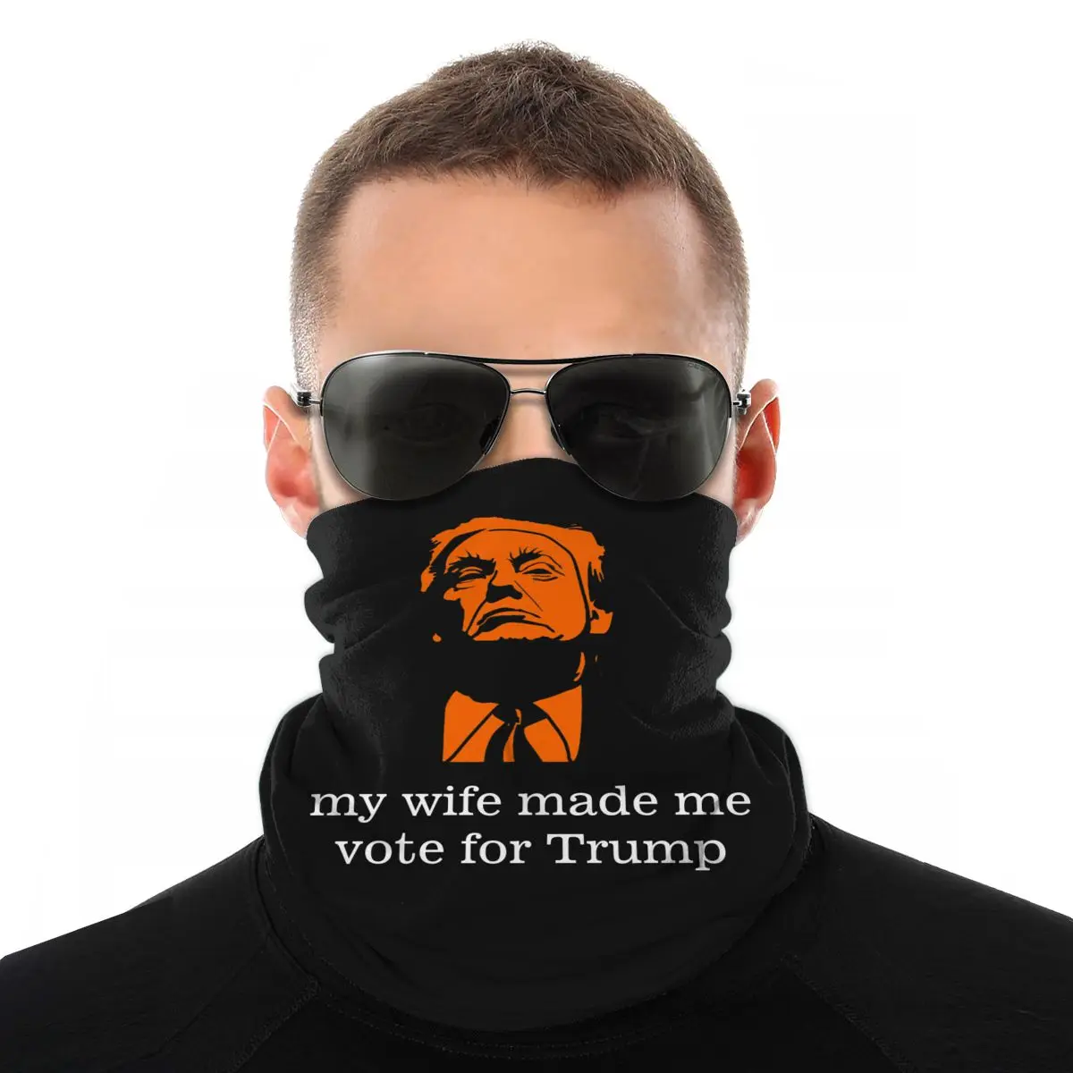 

My Wife Made Me Vote For Trump Scarf Half Face Mask Halloween mask Tube Scarf Tubular Bandanas Polyester Headband Biking Hiking