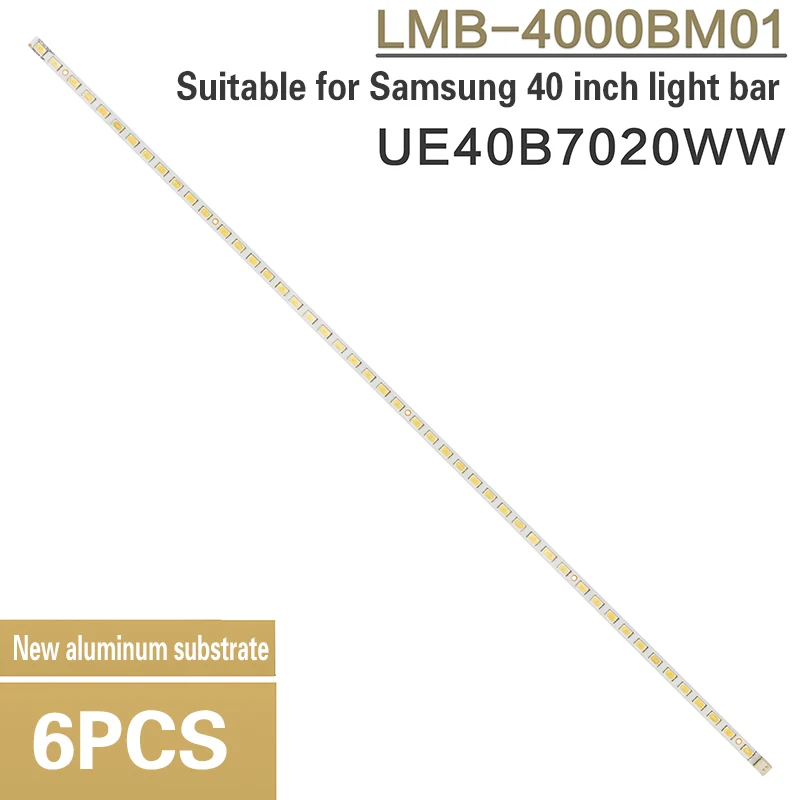 

Suitable for Samsung 40 inch UA40B7000WF 7020WW UA400D TV light strip LMB-4000BM01