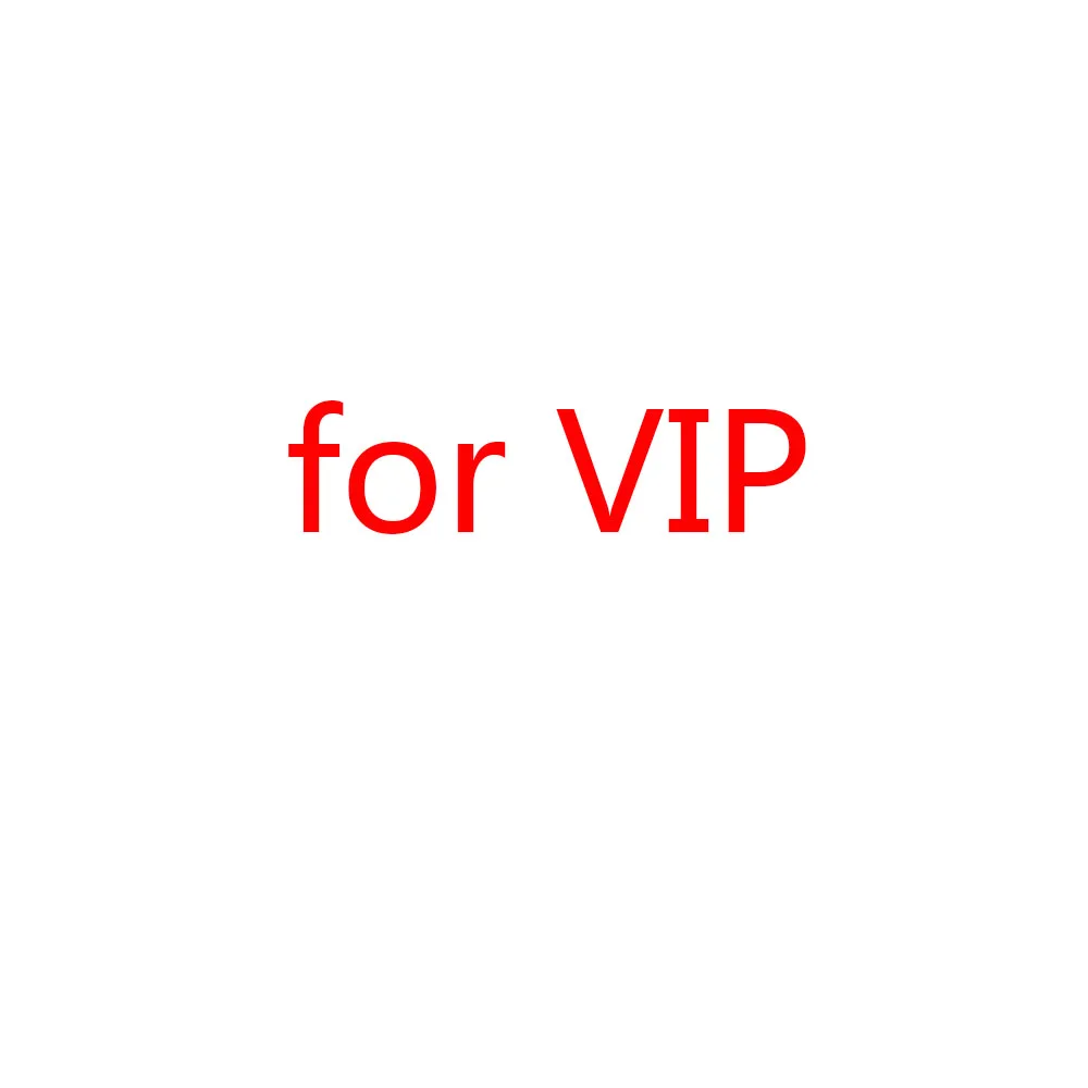 

for VIP Rufund Resend or Extra Fee