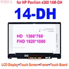 14-дюймовый ЖК-дисплей для HP Pavilion x360 14-DH Series 14M-DH, ЖК-дисплей, фоторамка FHD 14-dh0706nz кодирующий преобразователь сенсорного экрана в сборе