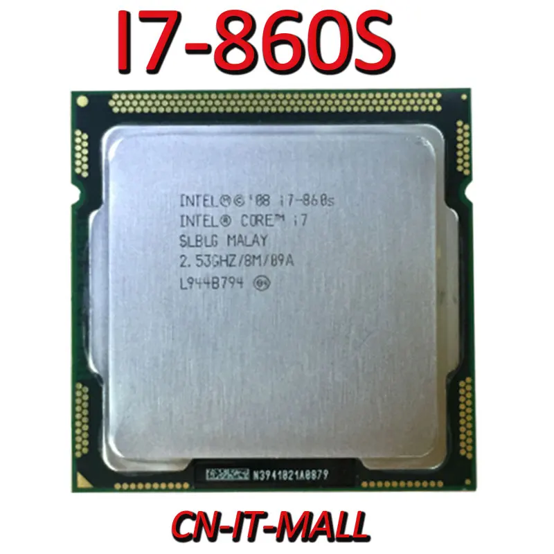 

Intel Core I7-860S CPU 2.53G 8M 4 Core 8 Thread LGA1156 Processor