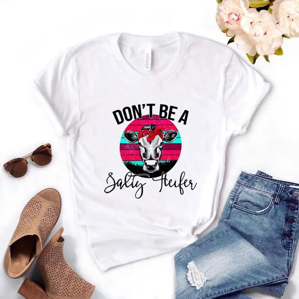 

Dont be a salty heifer bandana COW Women tshirt Cotton Casual Funny t shirt Gift For Lady Yong Girl Top Tee Drop Ship PM-14