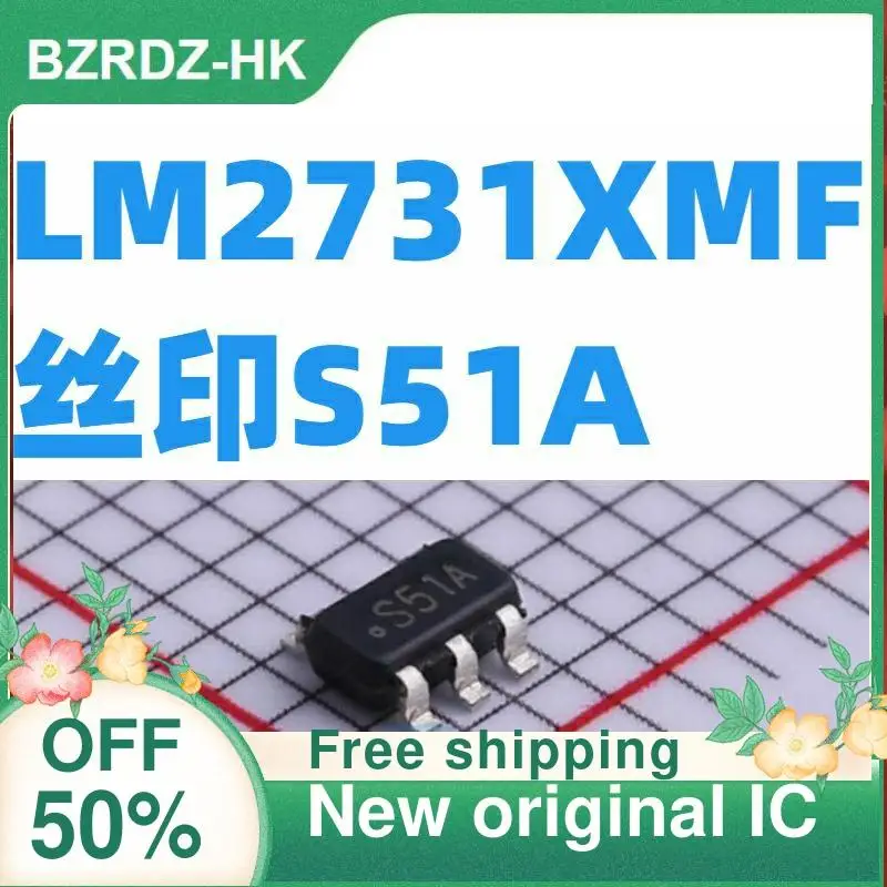 

1-20PCS LM2731XMFX SOT23-5 LM2731XMF S51A New original IC