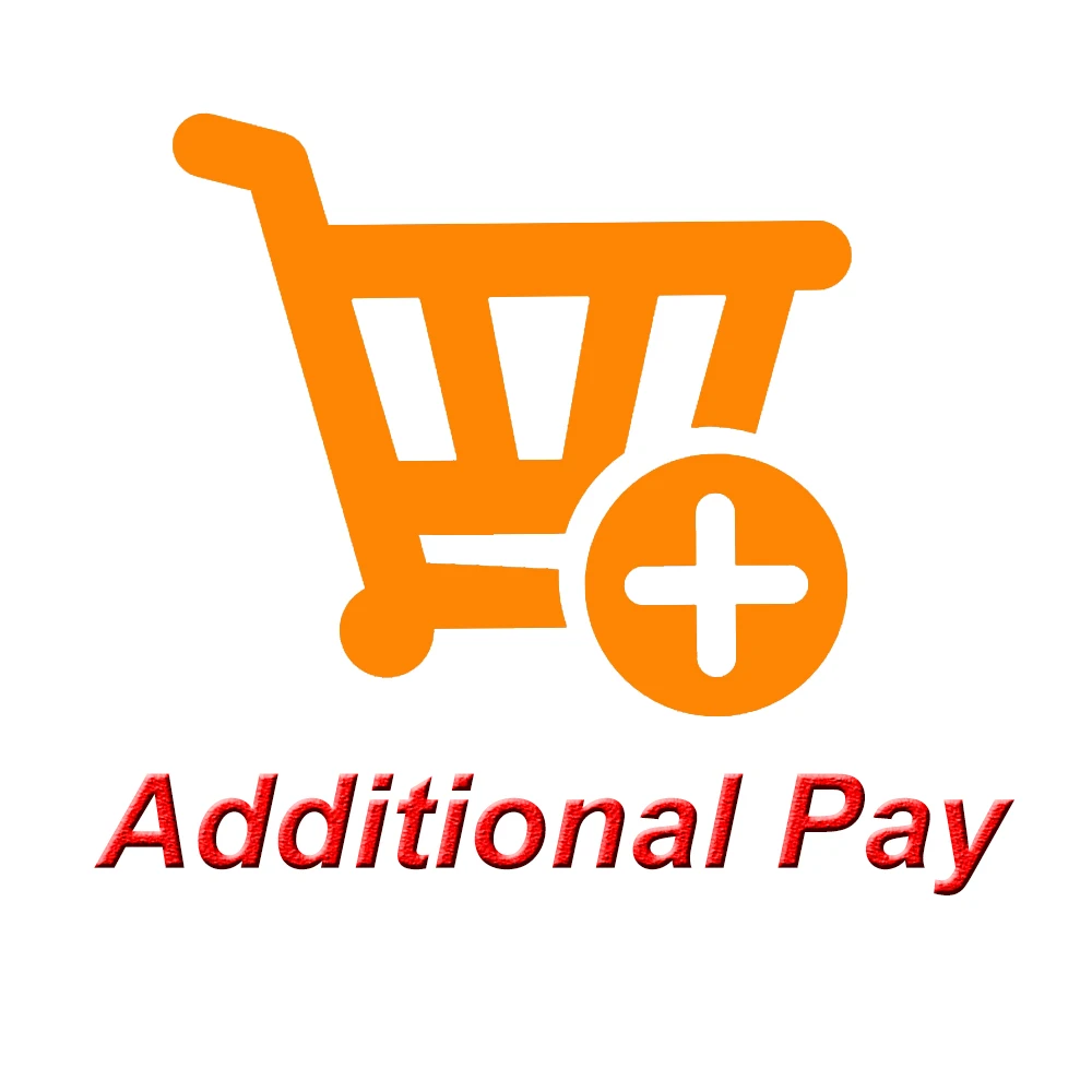 

Pay Extra For Your Order, Remote Fee, Shipping Price Difference
