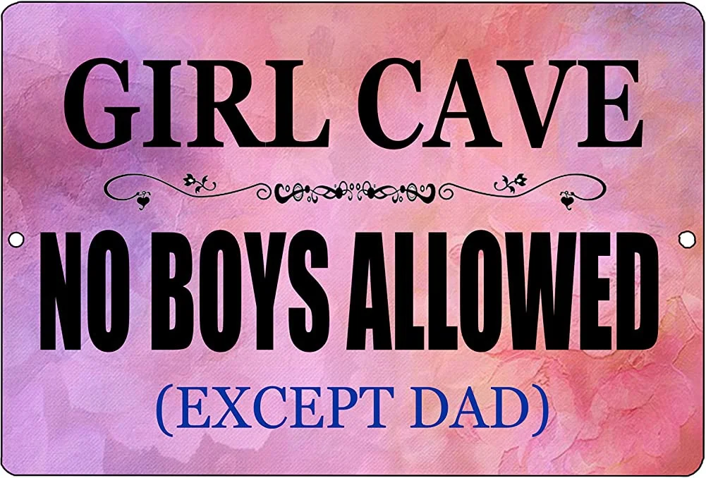 

Metal Wall Sign Girl Cave Except Dad Does Not Allow Boys To Enter Poster Tin Sign Home Room Wall Decoration Retro Metal Plate