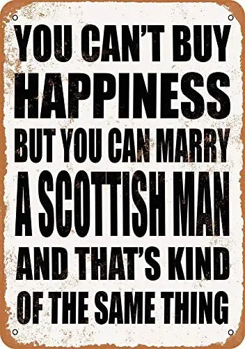 

Marry A Scottish Man Vintage Metal Sign
