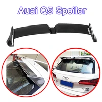 for audi q5 q5l 2018 2019 2020 2021 hatchback high quality abs rear wing roof spoiler glossy black or carbon fiber look
