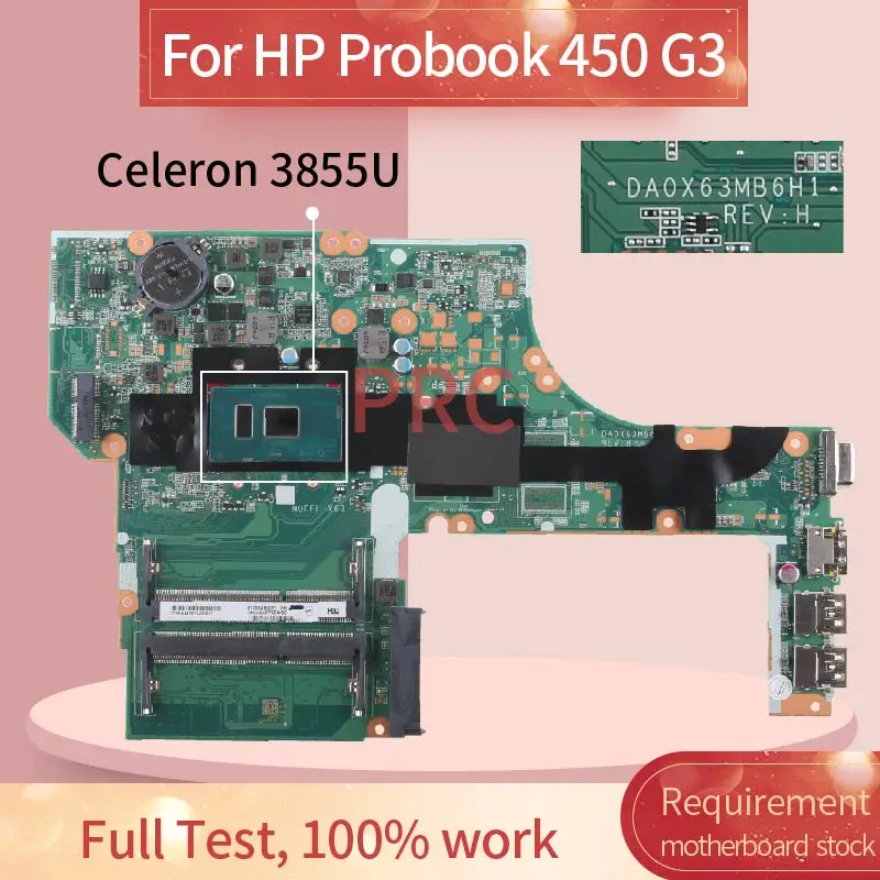 Материнская плата для ноутбука HP Probook 450 G3 Celeron 3855U материнская DA0X63MB6H1 SR2EV