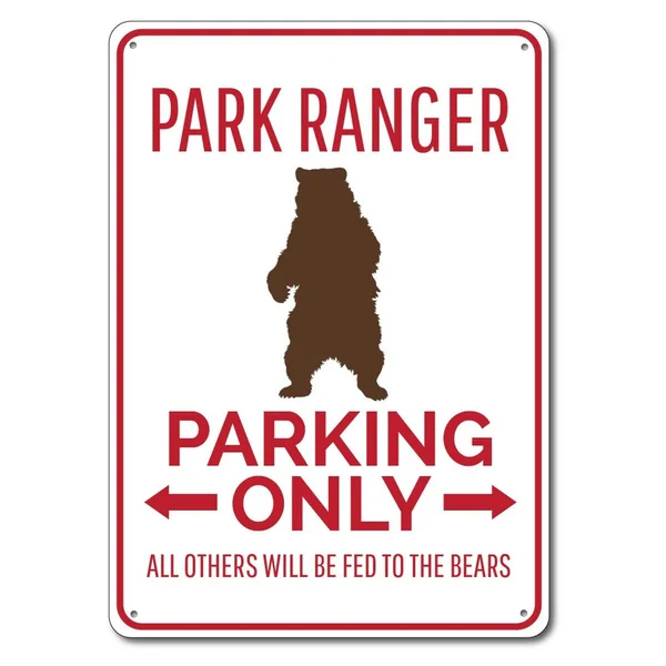 

Park Ranger Parking Sign Metal Tin Sign Metal Sign,Ranger Gift, Park Ranger Gift, Park Bear Sign, Ranger Bear Decor, Park Guards