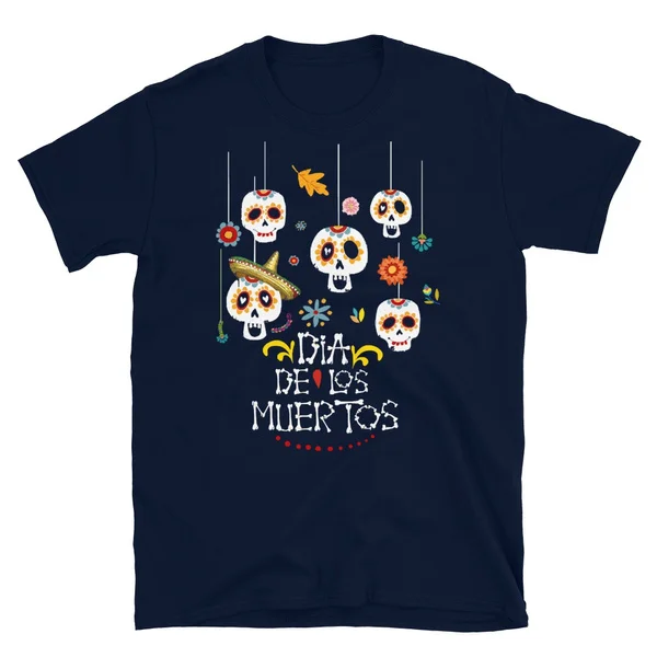 

Dia De Los Muertos Funny Day of the dead Hanging skulls Tshirt Short-Sleeve Unisex T-Shirt