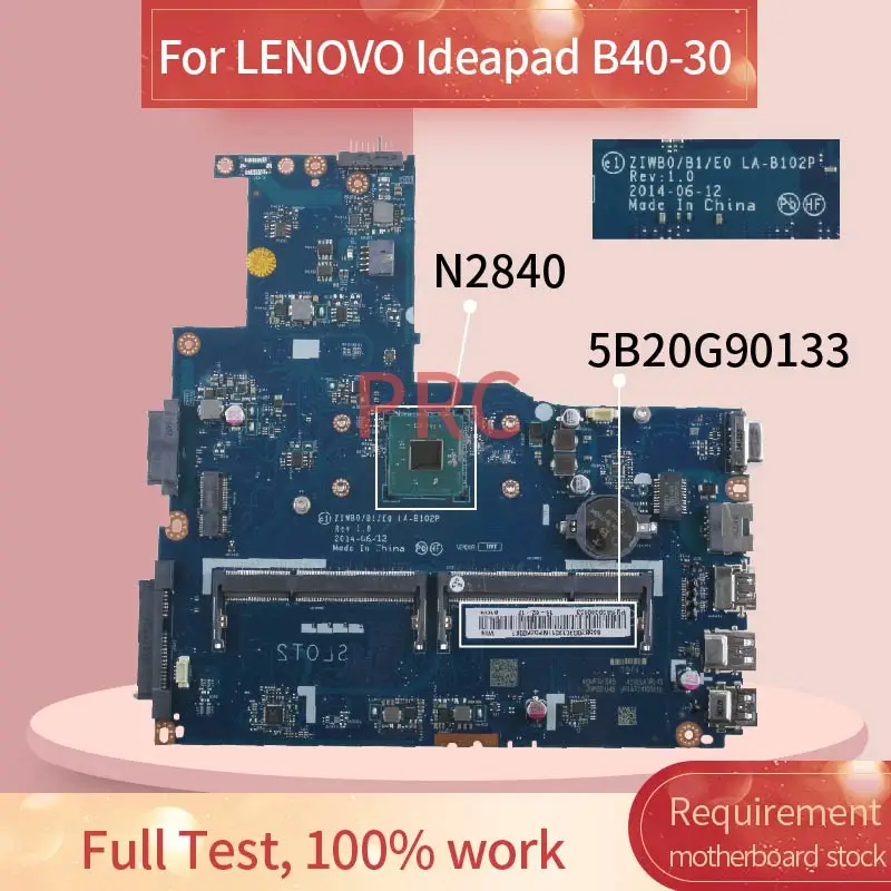 5B20G90133 For LENOVO Ideapad B40-30 Celeron N2840 Notebook Mainboard LA-B102P SR1YJ DDR3 Laptop motherboard