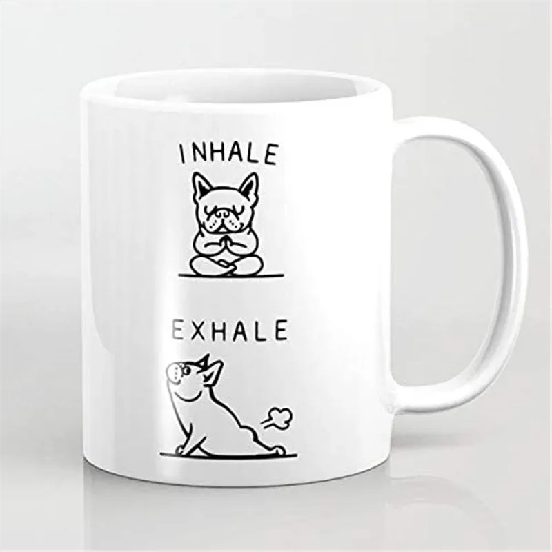 Inhale Exhale Classic Coffee Mug Funny Galaxy Yoga Bulldog Pug Exhale Tea Cup- White Fine Bone Ceramic 11 OZ