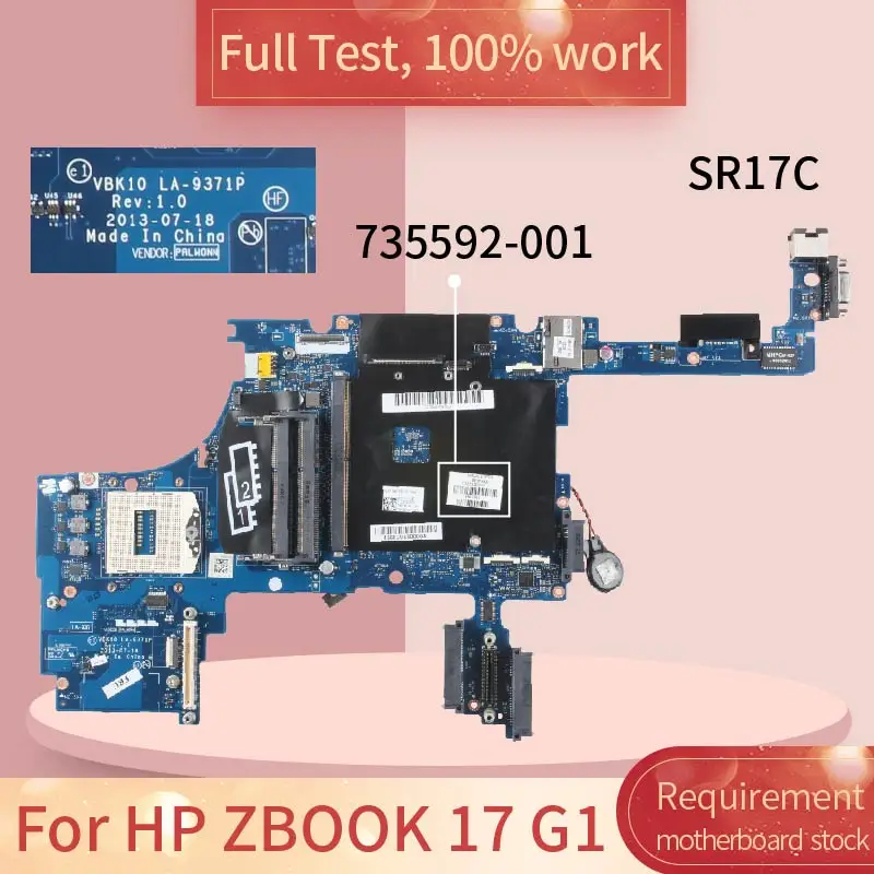 

735592-601 For HP ZBOOK 17 G1 LA-9371P 735592-001 SR17C DDR3 Notebook motherboard Mainboard full test 100% work