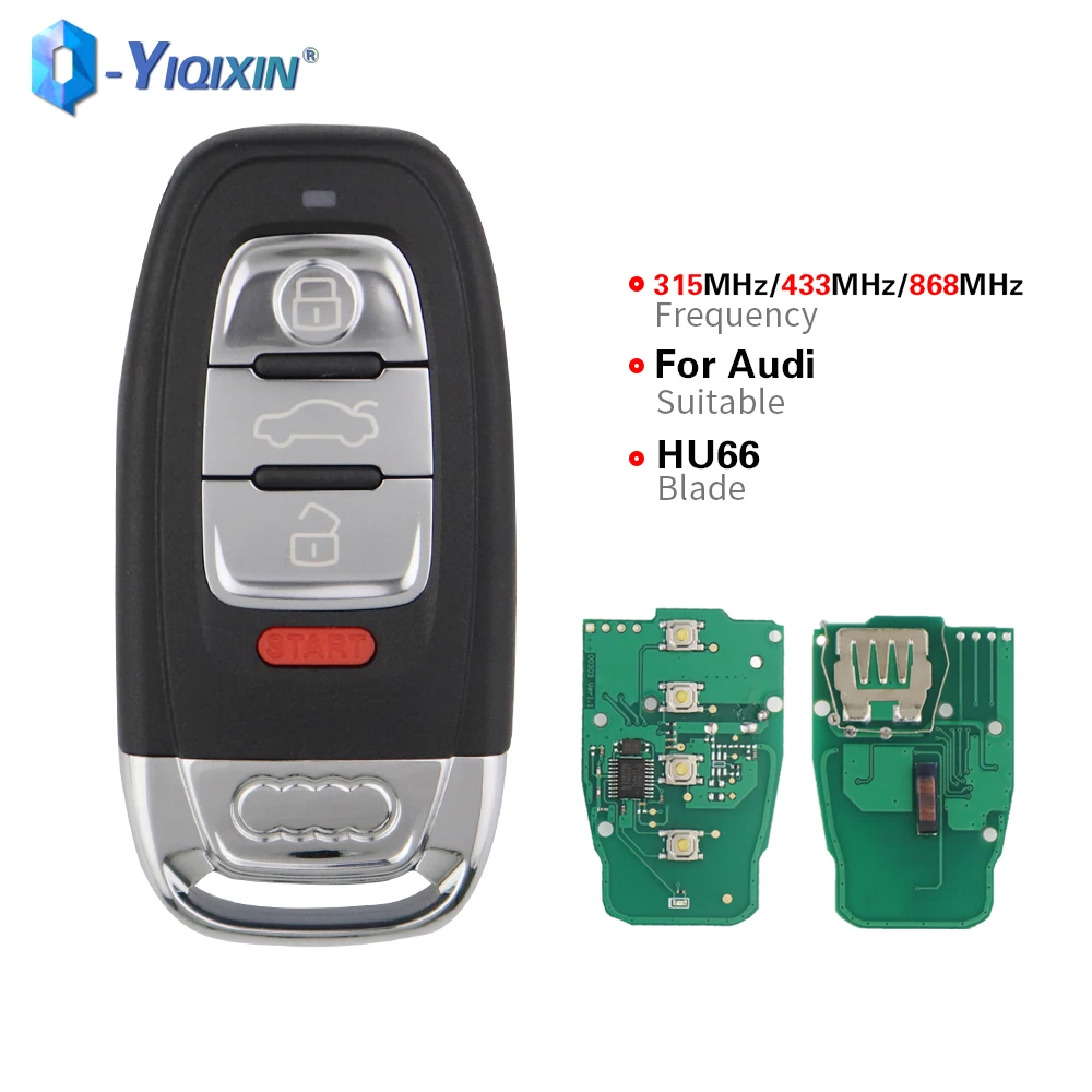 

YIQIXIN 4 Button Smart Remote Car Key 315MHz/433Mhz/868Mhz For Audi Q5 A4L A5 A6 A7 A8 RS4 RS5 S4 S5 Keyless Entry HU66 Fob Card