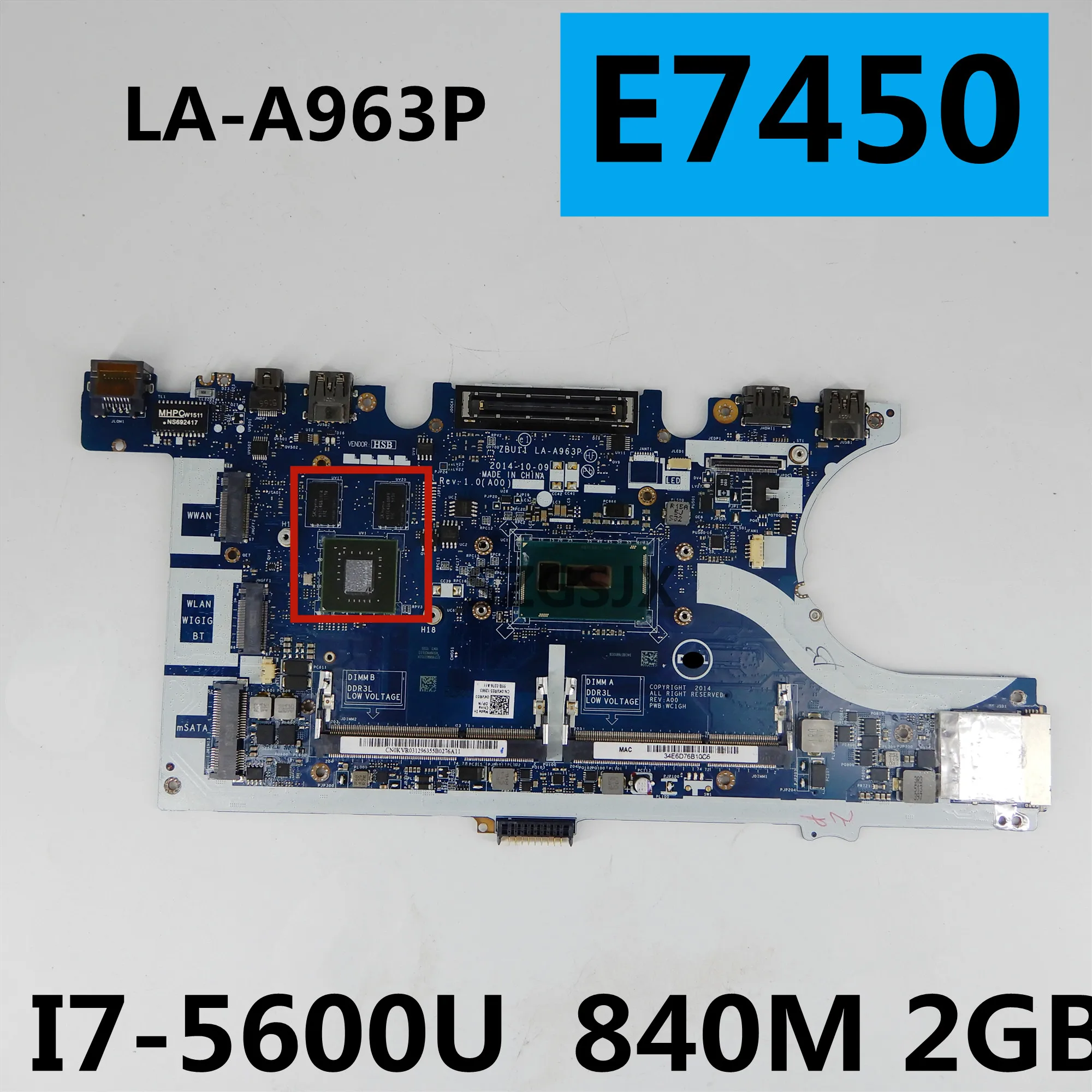   ZBU11 LA-A963P  DELL Latitude E7450,  840M,  2 ,   KVR03,   100% 