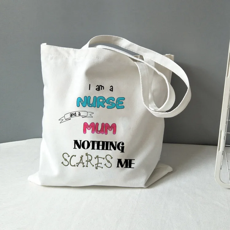 

I'm A Mom and A Nurse Nothing Scares Me Women Canvas Tote Handbag Ladies Casual Shoulder Bags Shopper Tote Bag High Capacity