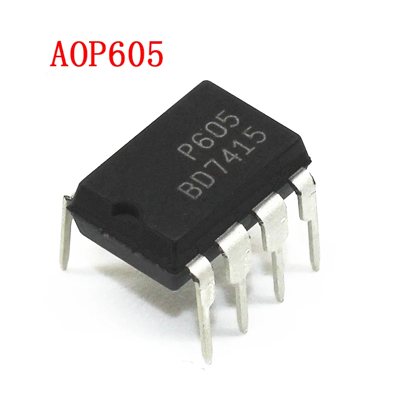 10 шт. P605 AOP605 DIP-8 новая и оригинальная панель питания широко используемая ИС |