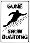 Ушел сноуборде Ностальгический плакат Смешные Арт Декор Винтаж Алюминий ретро металлическое олово картина 