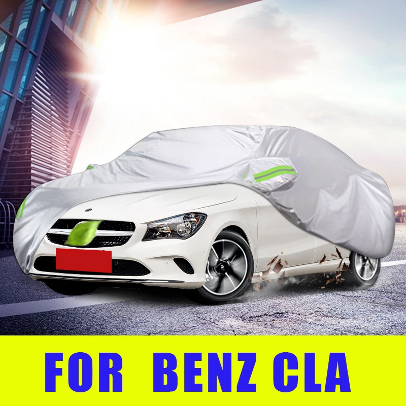 Waterproof Full Car Covers Outdoor Sunshade Dustproof Snow For Mercedes Benz CLA W117 W118 C118 CLA180 220 260  Accessories