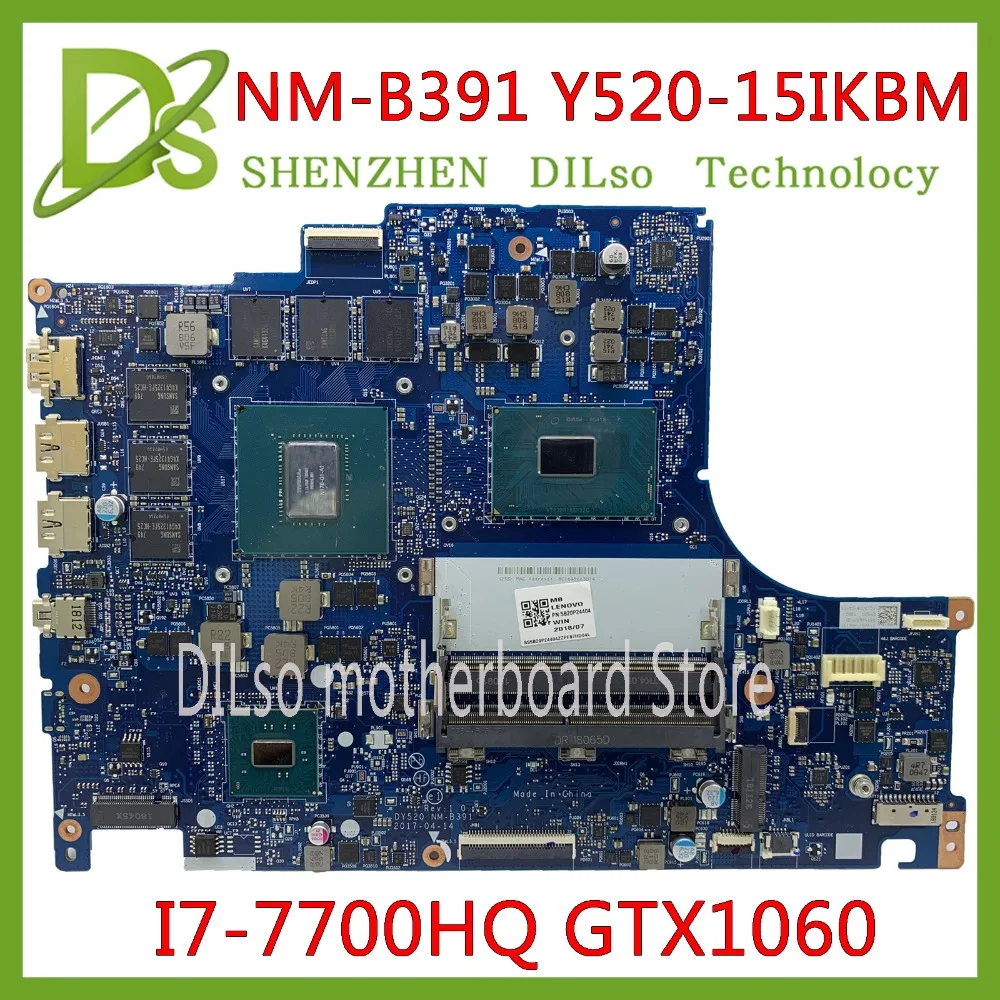 KEFU DY520 NM-B391 материнская плата для lenovo Y520-15IKBM материнская плата для ноутбука NM-B391 i7-7700HQ GTX1060TI оригинальная тестовая материнская плата