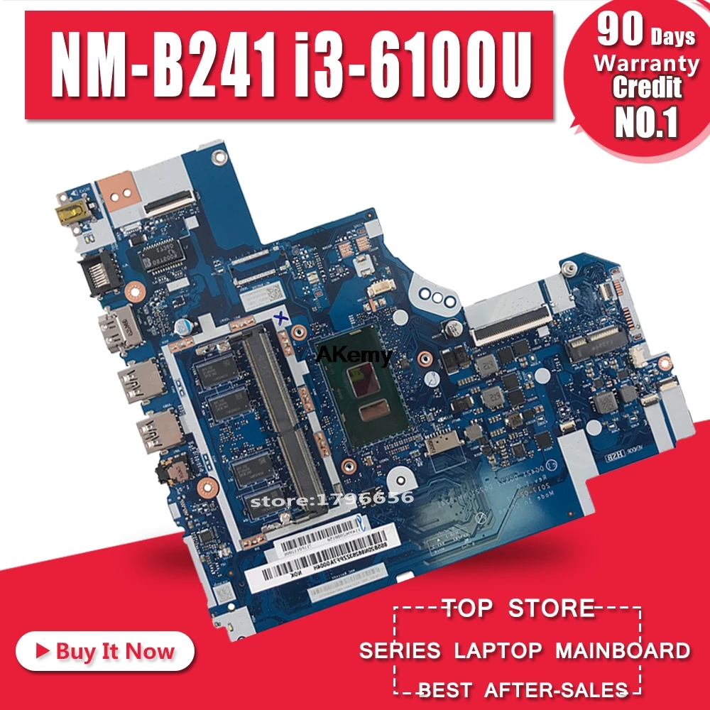 NM-B241 материнская плата для ноутбука lenovo Ideapad 320-15ISK оригинальная материнская плата 4G-RAM I3-6100U