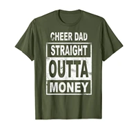 cheer dad straight outta money dance cheerleader t shirt