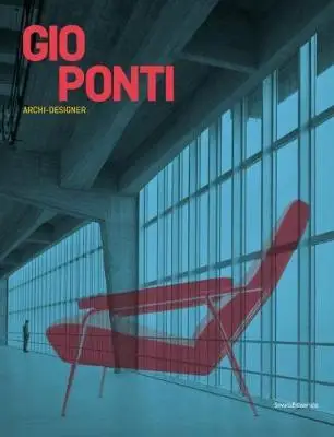 

Gio Ponti: Archi-дизайнер