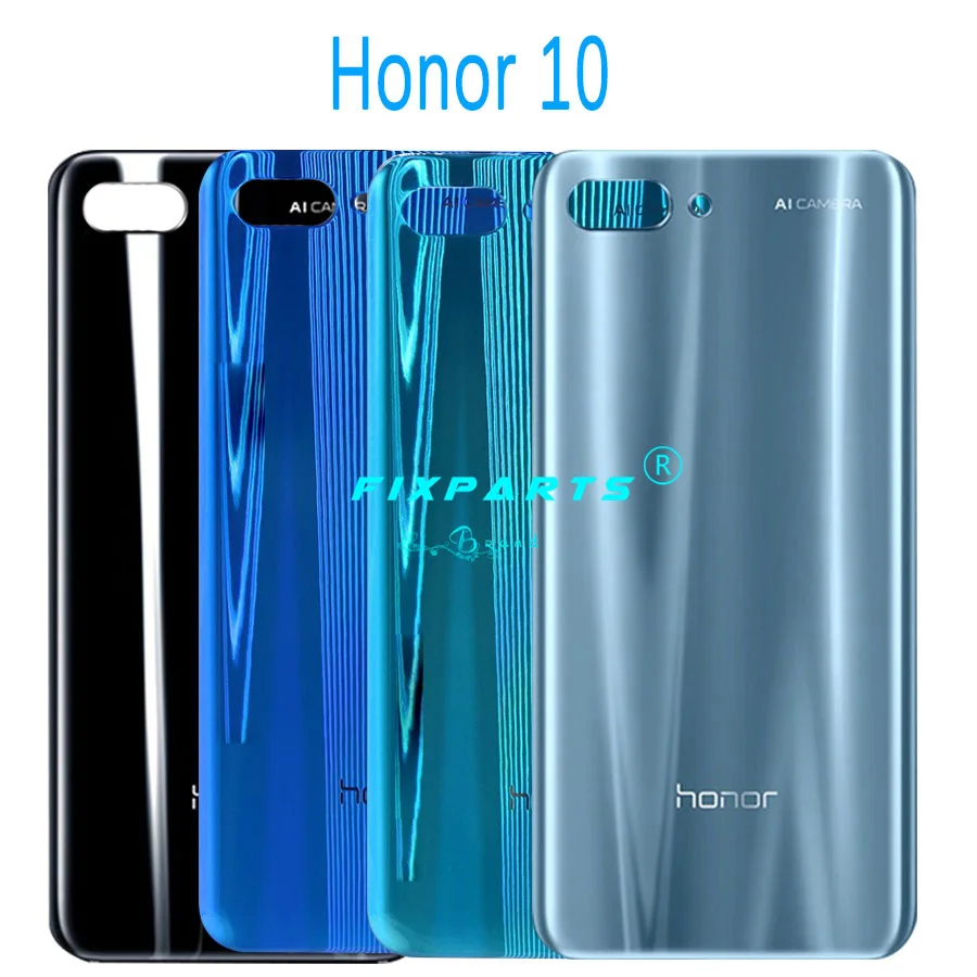 Заднее стекло для Huawei honor 10 задней крышки батарейного отсека Корпус + заднего