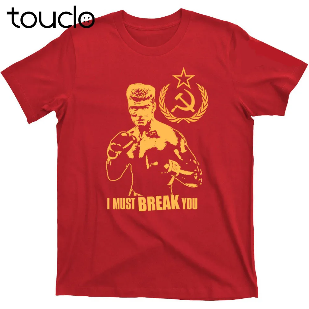 Мужская брендовая футболка модная с надписью I MUST BREAK YOU Win Rocky 2 4 IV If He Dies дешевая |
