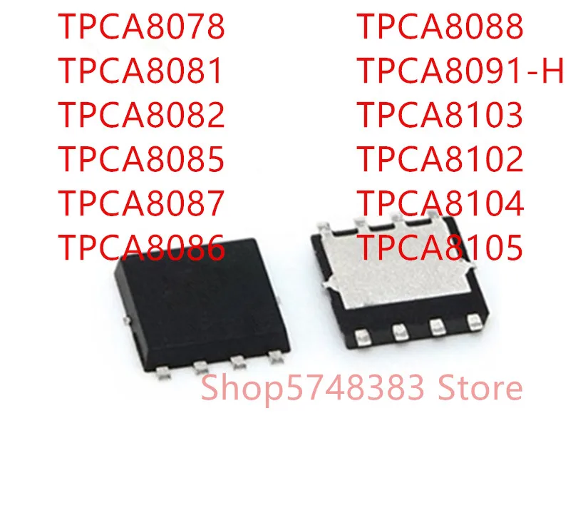 10 шт. TPCA8078 TPCA8081 TPCA8082 TPCA8085 TPCA8087 TPCA8086 TPCA8088 TPCA8091 H TPCA8103 TPCA8102 TPCA8104 TPCA8105 QFN 8|Аксессуары