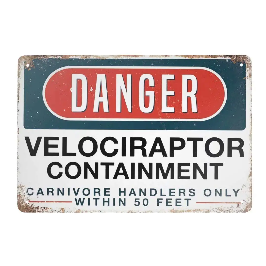 

New Tin Sign Danger Velociraptor Containment Aluminum Metal Sign