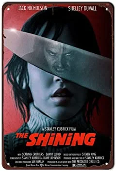 

The Shining Modern Metal Tin Signs Movies Funny Poster for Rustic Home Decor 8x12 Inches