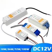 12v power supply adapter 110v 220v to 12v lighting transformer 100w 72w 36w 18w dc 12 volts source led driver for led strip