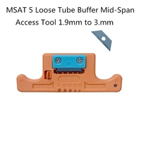 2pcs msat 5 fiber optical cable ribbon stripper msat 5 loose tube buffer mid span access tool 1 9mm to 3 0mm replaceable blade
