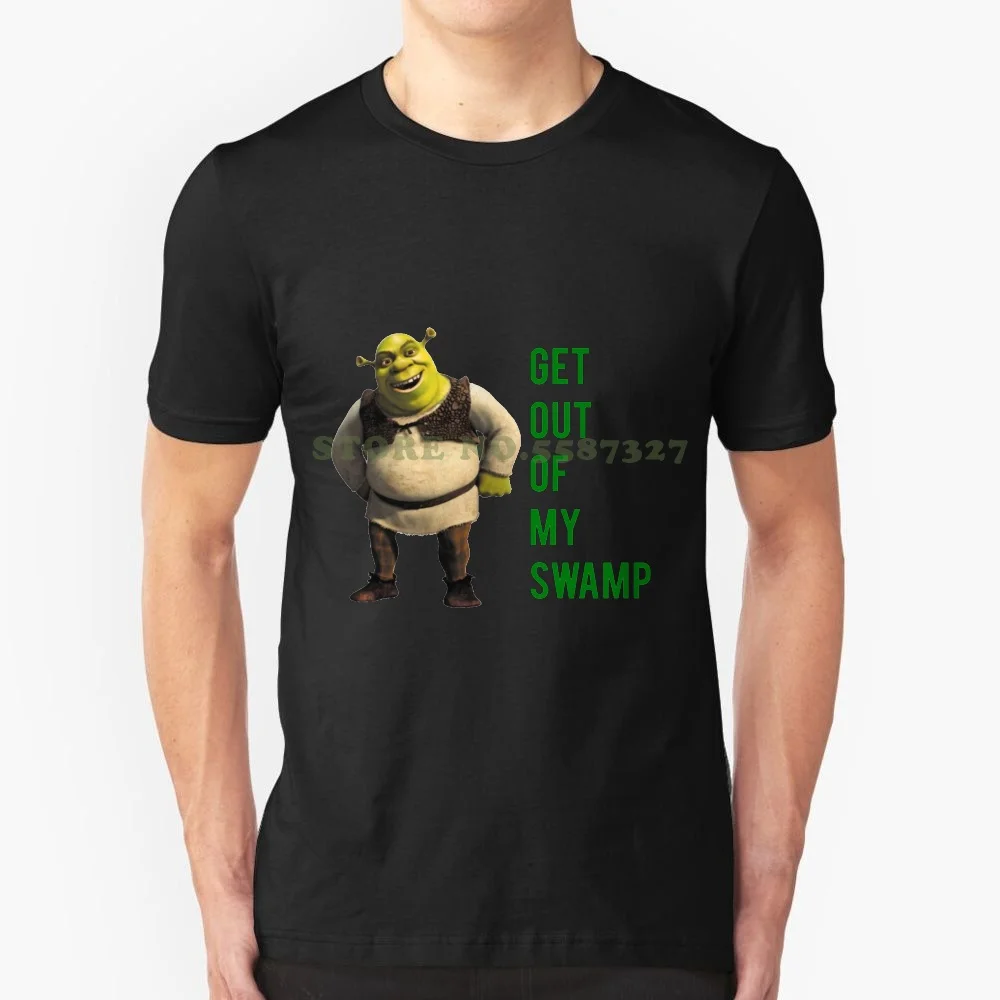Get Out Of My Swamp Graphic Custom Funny Hot Sale Tshirt Shrek Shrek Is Love Shrek Is Life Donkey Swamp Ogre Fictional