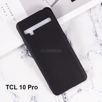 soft black tpu case for tcl 10 pro t799b t799h 10 plus t782h transparent phone case for tcl 10l 10 lite cover on tcl 10 5g funda