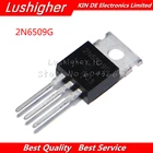 ТРАНЗИСТОР 2N6509G TO220 2N6509 TO-220, 10 шт.